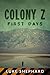 Colony Z: First Days