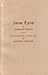 Jane Eyre, by Charlotte BronteÌ�: A dramatization in three acts