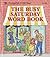 The busy Saturday word book (A Golden tell-a-tale book)