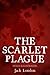 The Scarlet Plague