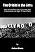 The Crisis in the Arts by Andrew Klavan