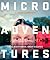 Microadventures: Local Discoveries for Great Escapes