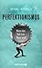 Perfektionismus by Raphael M. Bonelli