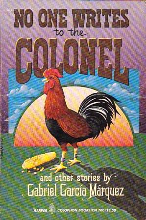 No One Writes to the Colonel and Other Stories