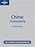 Lonely Planet China: Guangdong