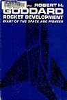 Rocket Development by Robert Hutchings Goddard