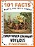 101 Facts... Christopher Columbus Voyages! (101 History Facts for Kids Book 7)