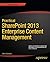 Practical SharePoint 2013 Enterprise Content Management