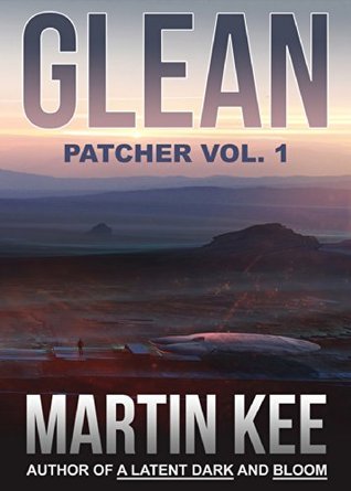 GLEAN: Patcher vol.1 (Kindle Edition)