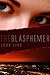 The Blasphemer