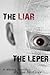 The Liar The Leper