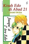 Kisah Edo di Abad 21 Vol. 6