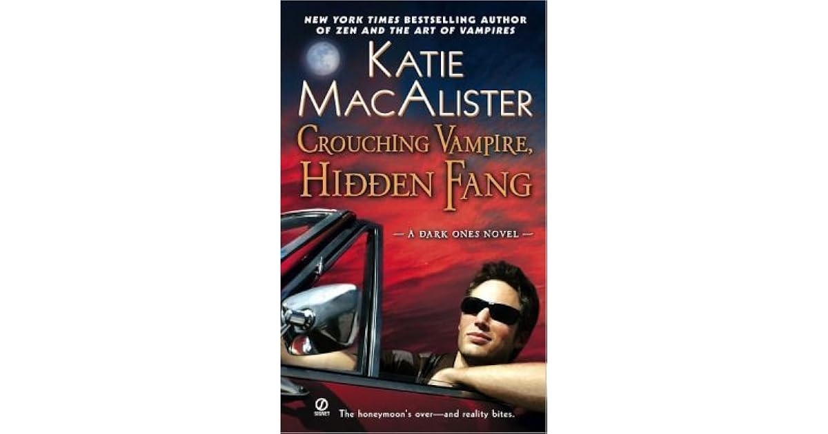 Crouching Vampire Hidden Fang Dark Ones 7 By Katie Macalister
