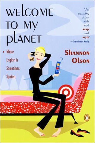 Welcome to My Planet: Where English Is Sometimes Spoken (Paperback)