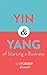 The Yin and Yang of Starting A Business: Step-By-Step Guides To Minimize Your Risk