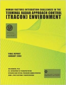 Human Factors Integration Challenges in the Terminal Radar Approach Control (TRACON) Environment