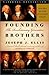 Founding Brothers: The Revolutionary Generation