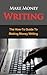Make Money Writing: How to ...