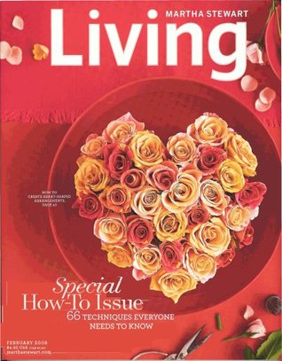Martha Stewart Living - February 2008 - Special How-To Issue (Single Issue Magazine)
