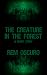 The Creature in the Forest by Rem Oscuro