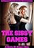 The Sissy Games: A Forced Feminization Masterpiece