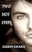Two Hot Steps