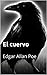 El cuervo by Edgar Allan Poe