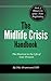 The Midlife Crisis Handbook: Take the Shortcut to the Life of Your Dreams