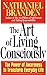 The Art of Living Consciously by Nathaniel Branden
