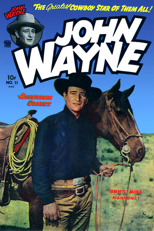 John Wayne Adventure Comics, Number 11, Man Hunt