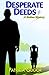 Desperate Deeds by Patricia Gligor