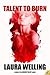 Talent to Burn (Hidden Talents, #1)