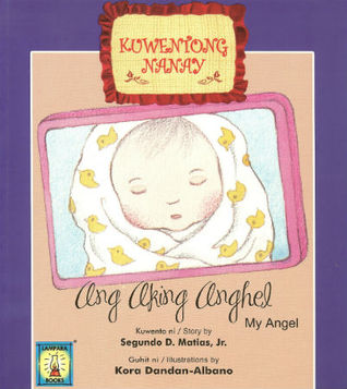Ang Aking Anghel (Kuwentong Nanay)