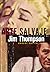 Arte salvaje: Una biografía de Jim Thompson