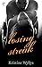 Losing Streak (The Lane, #2)