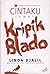 Cintaku Lewat Keripik Blado : Kumpulan Puisi Jurnalistik