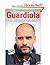 Guardiola: Der Fußball-Philosoph