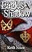 The Eagles Shadow (Caradoc #1)