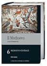 Il Medioevo: Medioevo centrale: Arti visive - vol. 6