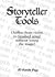 Storyteller Tools: Outline from vision to finished novel without losing the magic