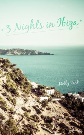 3 Nights In Ibiza (Kindle Edition)