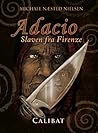 Adacio: Slaven fra Firenze