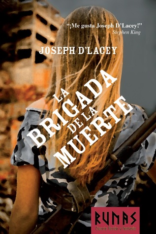 Portada de La brigada de la muerte, de Joseph D'Lacey