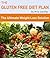 The Gluten Free Diet Plan by William Murphy