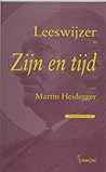 Leeswijzer bij Zijn en tijd van Martin Heidegger