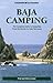 Foghorn Outdoors: Baja Camping