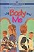 My Body and Me