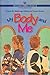 My Body and Me by Norma Stevens