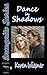 Dance in Shadows (Incognito Series, #9)