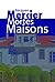 Mortes Maisons by Jacques Mercier